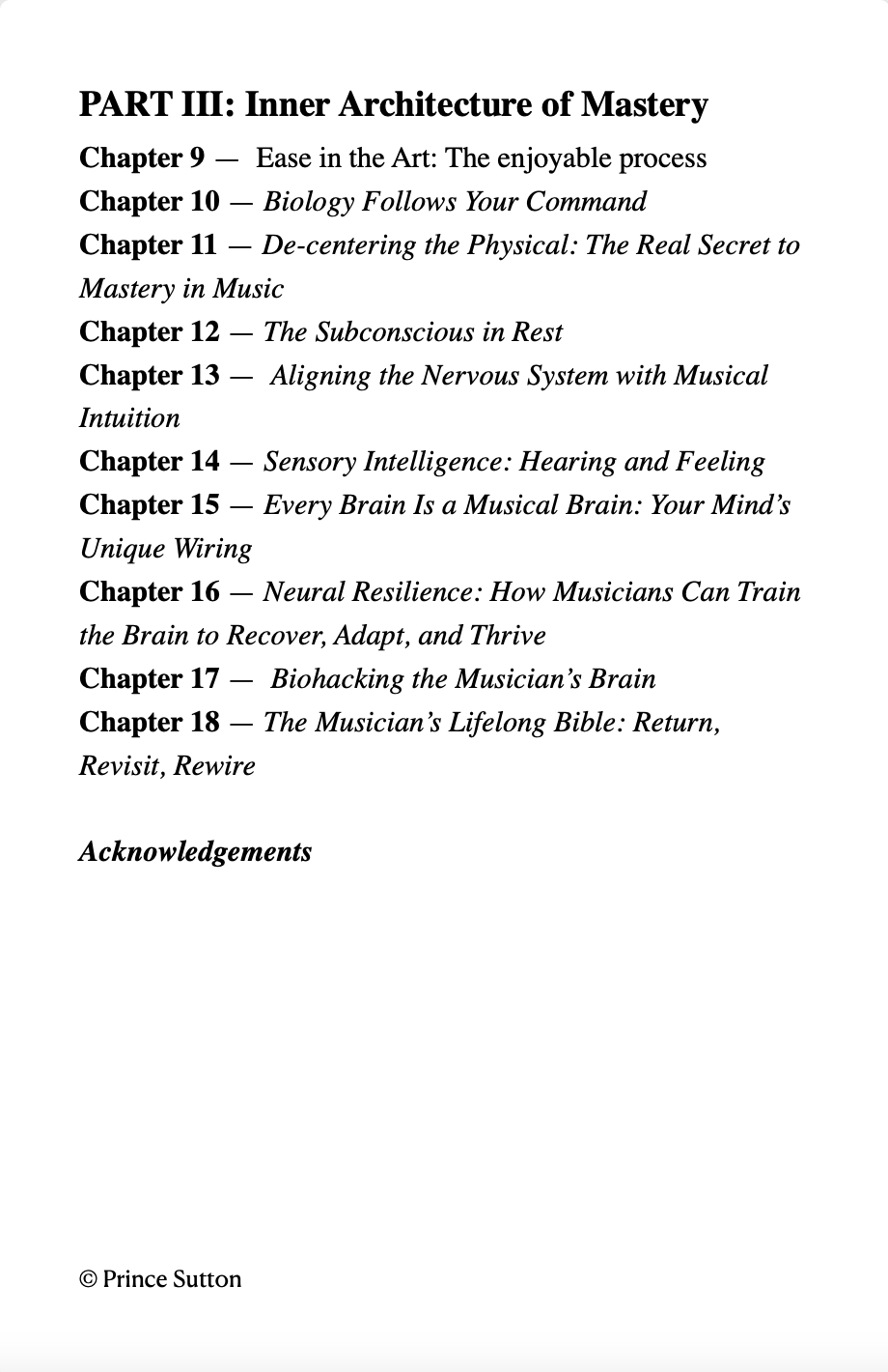 Neuroscience Behind Music Training and Performance: Music, Mastery and the Brain